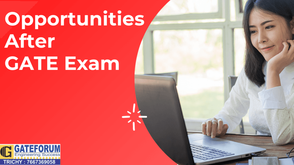 Opportunities after GATE Exam