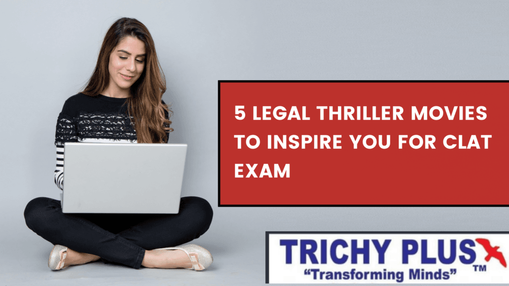 Thriller Movies to Inspire you For CLAT Exam